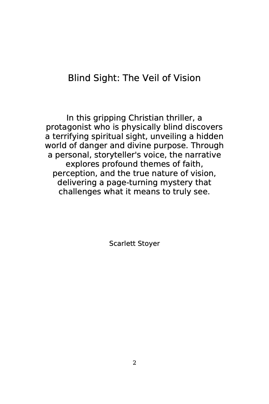 Blind Sight:  The Veil of Visiion - (234pgs) Paperback
