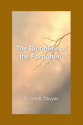 The Bloodline of the Forgotten print book exploring ancient mysteries, supernatural bloodlines, and humanity’s hidden origins
