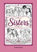 Sisters Coloring Book paperback featuring black-and-white illustrations celebrating sisterhood and family bonds