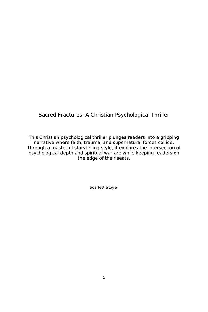 Sacred Fractures: A Christian Psychological Thriller (90 Pages) – Paperback